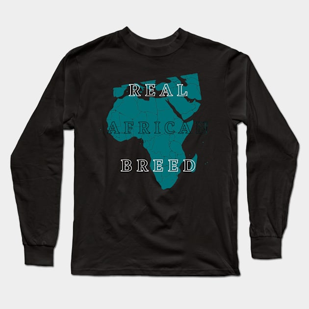 Real African breed Long Sleeve T-Shirt by Okiki